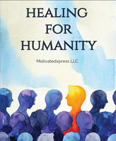 HEALING FOR HUMANITY